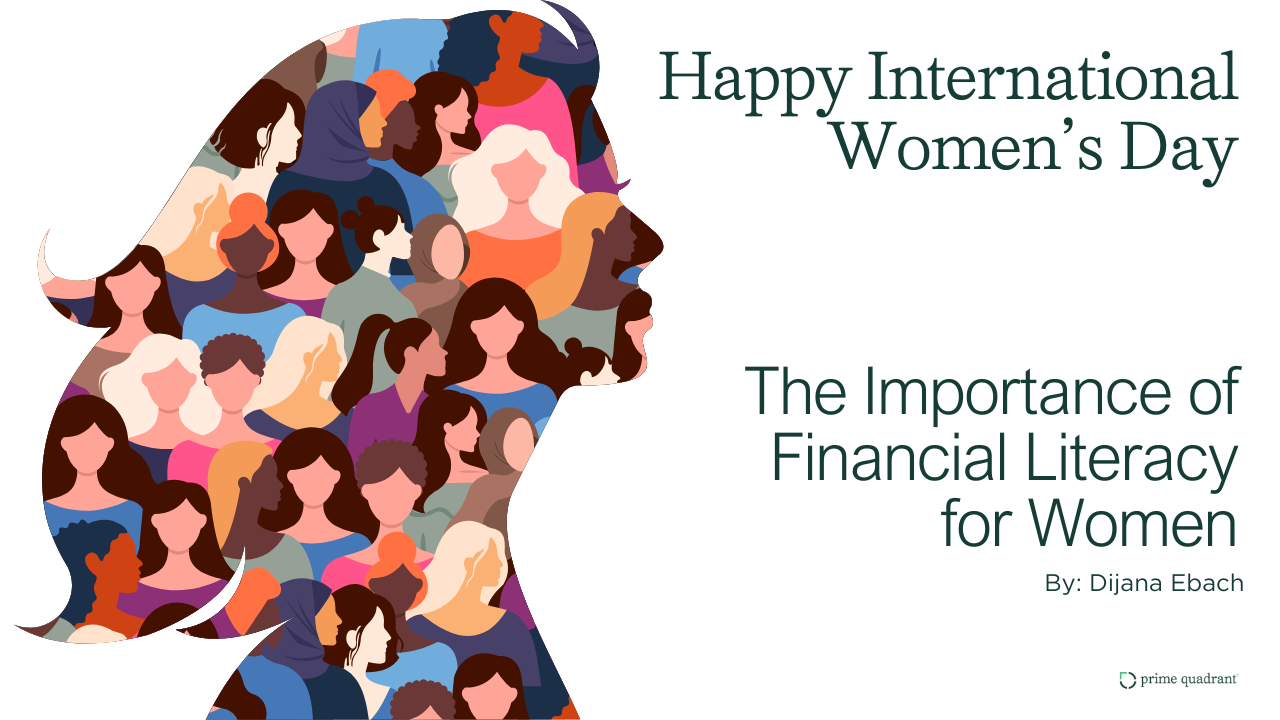 "Happy international women's day. The importance of financial literacy for women"